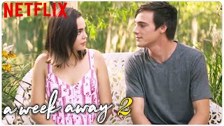 A WEEK AWAY 2 Teaser 2022 With Bailee Madison amp Kevin Quinn [upl. by Oler]