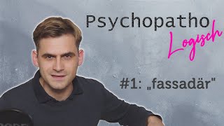 PsychopathoLogisch  1 fassadär [upl. by Montanez]