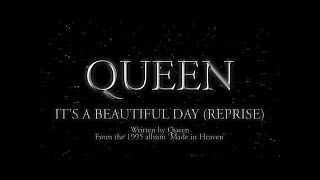 Queen  Its A Beautiful Day Reprise Official Lyric Video [upl. by Onder]