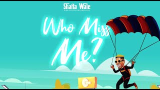 Shatta Wale  Who Miss Me Audio Slide [upl. by Paton514]