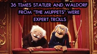 36 Times Statler And Waldorf From quotThe Muppetsquot Were Expert Trolls [upl. by Ttoille]