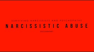 Narcissistic Abuse Documentary [upl. by Dierdre]