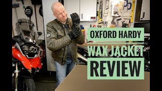 Oxford Hardy Wax Jacket Review [upl. by Eiger770]