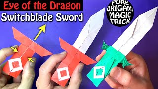 Eye of the Dragon Switchblade Sword  Pure Origami Magic Trick [upl. by Mihar369]