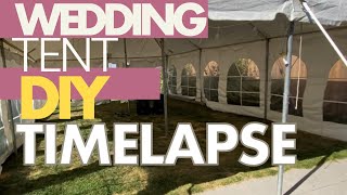 Wedding Tent Installation  Backyard Wedding DIY Timelapse [upl. by Iruyas788]