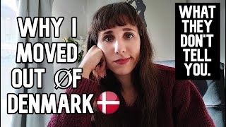 Why I moved OUT of Denmark  3 things they dont tell you [upl. by Eanahc426]