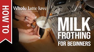 How To Milk Frothing for Beginners 5 Tips [upl. by Dnalsor]