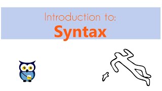 Introduction to Syntax [upl. by Ronel]