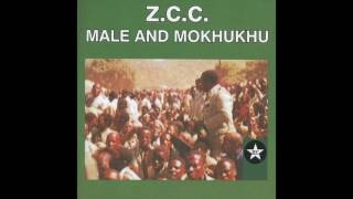 ZCC Male and Mokhukhu Kereke Ya Sione Official Audio [upl. by Eiznik795]