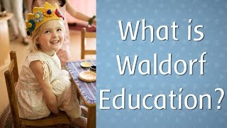 What is Waldorf Education Waldorf in a Nutshell [upl. by Lamaaj668]