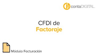 CFDI de pago por operaciones de factoraje financiero [upl. by Adebayo504]