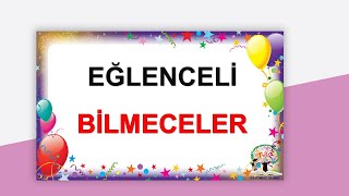 Eğlenceli Bilmeceler ve Cevapları [upl. by Gussie415]